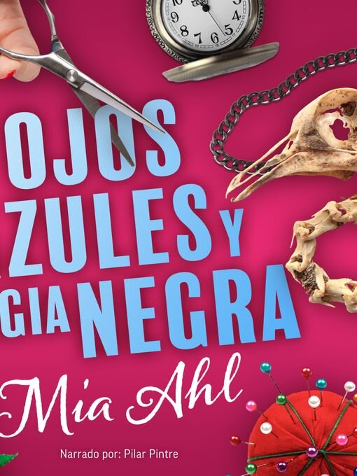 Title details for Ojos azules y magia negra by Mia Ahl - Wait list